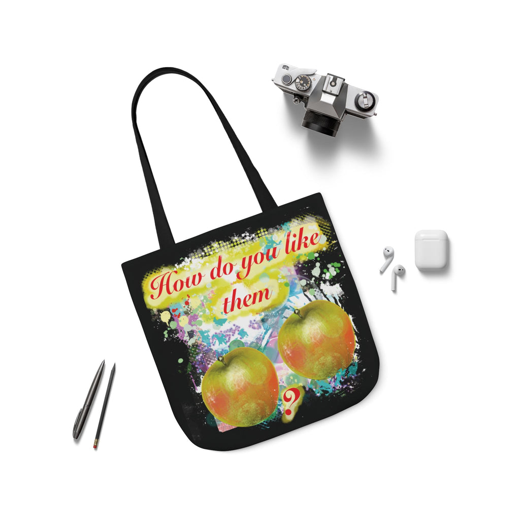 "How Do You Like Them Apples?” - Canvas Tote
